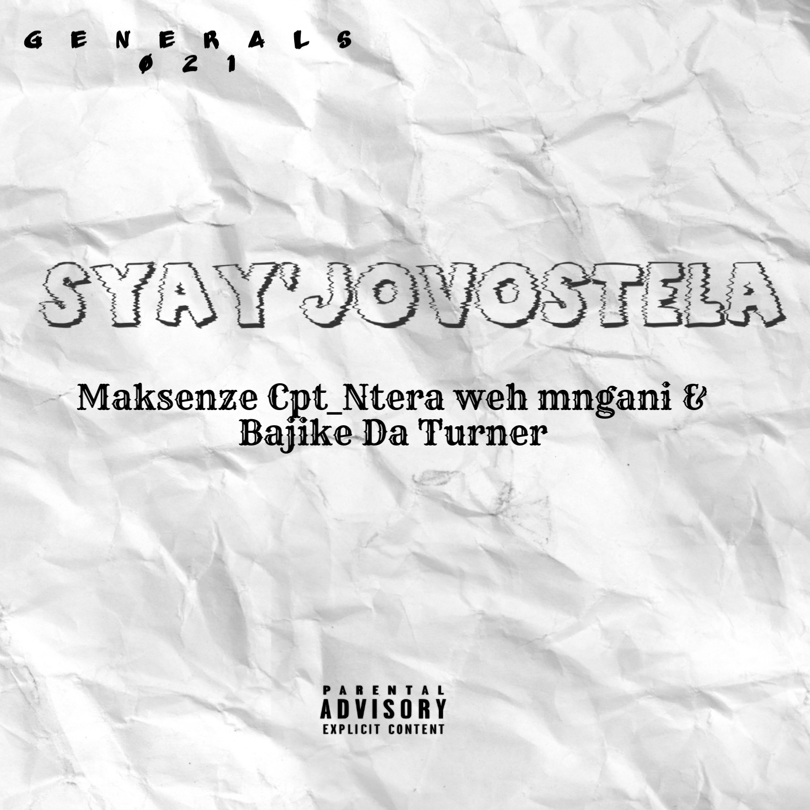 Syay'jovostela - Maksenze Cpt_Ntera weh mngani & Bajike Da Turner